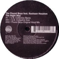 Pound Boys Feat R Houston - The Right Way - Slip 'N' Slide