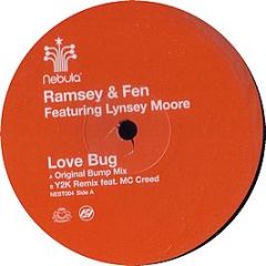 Ramsey & Fen Feat Lynsey Moore - Love Bug Part 1 - Nebula