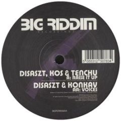 Disaszt, Kos & Tenchu - Raise It Up - Big Riddims 6