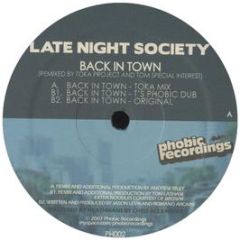 Late Night Society - Back In Town - Phobic Recordings
