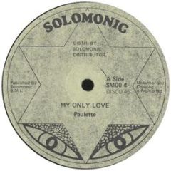Paulette - My Only Love - Solomonic