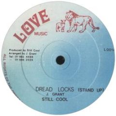Still Cool - Dread Locks - Love Music