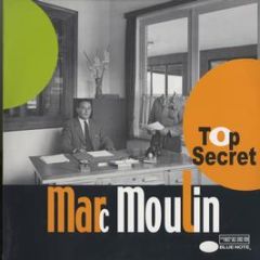 Marc Moulin - Top Secret - Blue Note