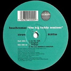Beachcomas - The Big Tuddy Sessions - Bolshi