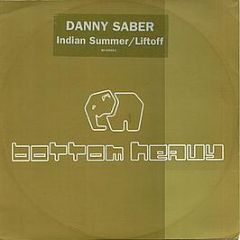 Danny Saber - Indian Summer - Bottom Heavy