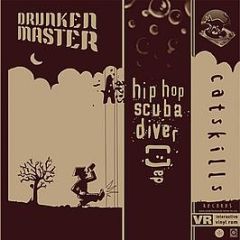 Drunken Master - Hip Hop Scuba Diver - Catskills