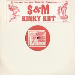 S&M - Kinky Kut - Luxury Service