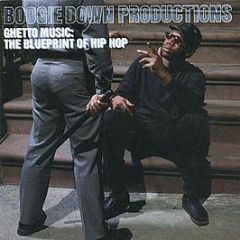 Boogie Down Productions - Ghetto Music: The Blueprint Of Hip Hop - Jive