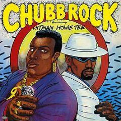 Chubb Rock Featuring Hitman Howie Tee - Chubb Rock Featuring Hitman Howie Tee - Select Records