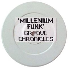 Groove Chronicles - 1999 (The Remix Millennium Funk) - Kinky Records