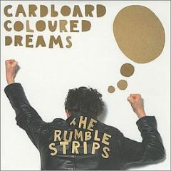 The Rumble Strips - Cardboard Coloured Dreams (White Vinyl) - Fallout Recordings