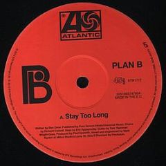 Plan B - Stay Too Long (Pendulum Mix) - 679 Records