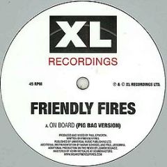 Friendly Fires - On Board - XL