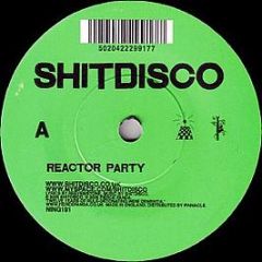 Shitdisco - Reactor Party - Fierce Panda
