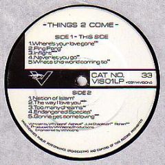 Various Artists - Things 2 Come - V4Visions