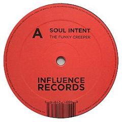 Soul Intent - The Funky Creeper - Influence