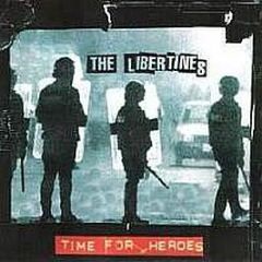 The Libertines - Time For Heroes - Rough Trade