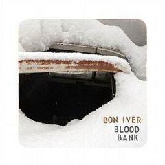 Bon Iver - Blood Bank - Jagjaguwar