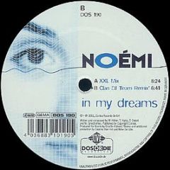 Noemi - In My Dreams - Dos Or Die