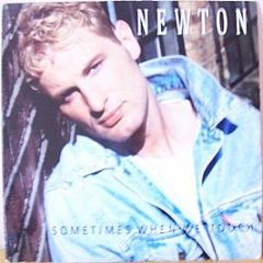 Newton - Sometimes When We Touch - Dominion Records
