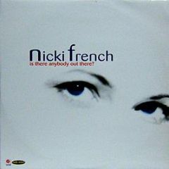 Nicki French - Is There Anybody Out There? - Love This Records