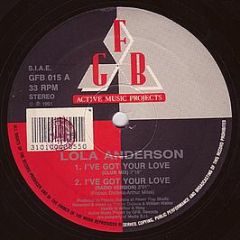 Lola Anderson - I'Ve Got Your Love - Gfb Records