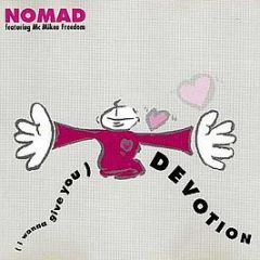Nomad - I Wanna Give You Devotion - Buzz
