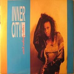 Inner City - Ain't Nobody Better - 10 Records