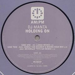 DJ Manta - Holding On - Am:Pm