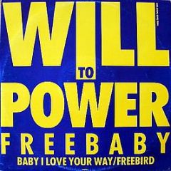 Will To Power - Freebaby EP - Epic