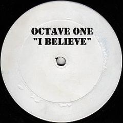 Octave One - I Believe - 430 West
