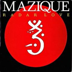 Mazique - Radar Love - Rage Records