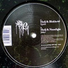  Hedj / Blokhe4D / Neonlight - Spirit - Bad Taste