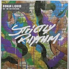 Conan Liquid - One Time (For Your Mind) - Strictly Rhythm