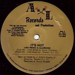  Lisa Perez & Illusions - It's Hot - A&L Records And Productions