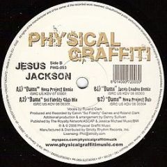 Jesus Jackson - Damn - Physical Graffiti Music