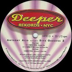 Anthony Acid - Presents Diva Grooves 3 - Deeper Rekords Nyc