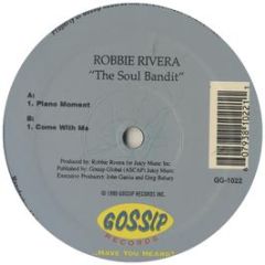Robbie Rivera - The Soul Bandit - Gossip