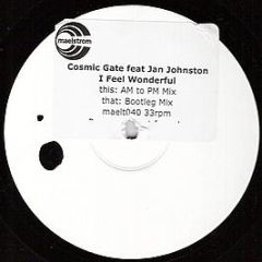  Cosmic Gate Feat Jan Johnston  - I Feel Wonderful - Maelstrom