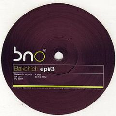 Various Artists - Bakchich EP#3 - Basenotic