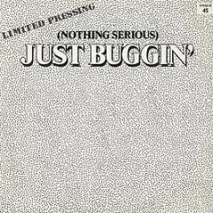 Whistle - (Nothing Serious) Just Buggin' - Hip Hop Juice Records
