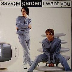 Savage Garden - I Want You - Columbia