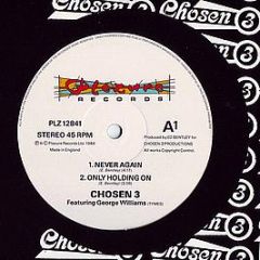 Chosen 3 - Never Again - Plezure Records Ltd
