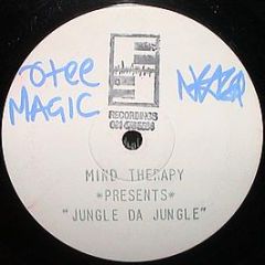 Mind Therapy - Jungle Da Jungle - E3 Recordings