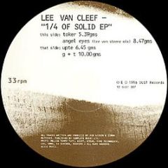 Lee Van Cleef - 1/4 Of Solid EP - Dust Records