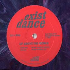 Up Above The World - Trying To Reach Sawaan - Exist Dance