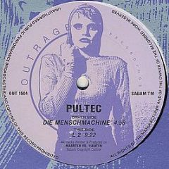 Pultec - Die Menschmachine - Outrage Recordings