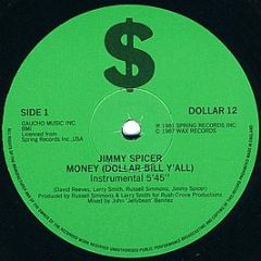 Jimmy Spicer - Money (Dollar Bill Y'All) - Wax Records
