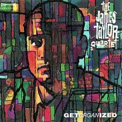 James Taylor Quartet - Get Organized - Polydor