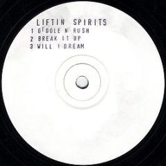 Liftin Spirits - Giggle N Rush - Liftin Spirit